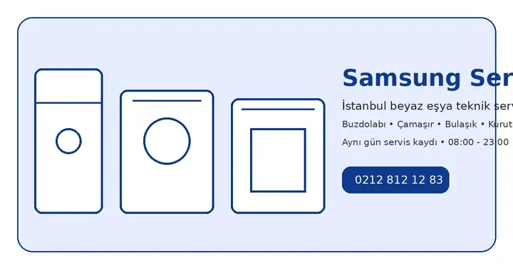 İstanbul Samsung beyaz eşya servisi